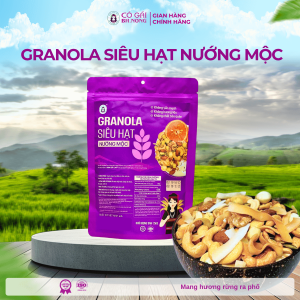 GRANOLA SIÊU HẠT NƯỚNG MỘC